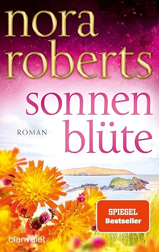 Sonnenblüte: Roman - (Der Zauber der grünen Insel, Band 3)