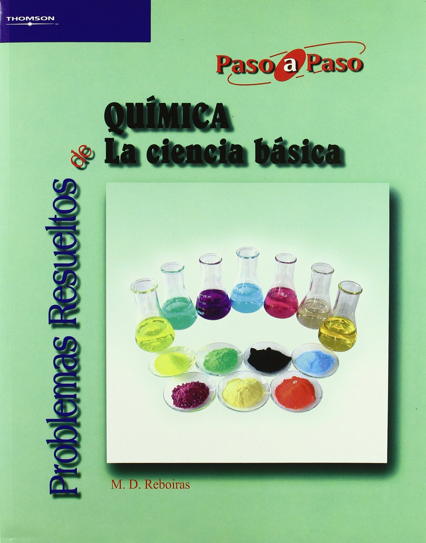Problemas resueltos de química. La ciencia básica