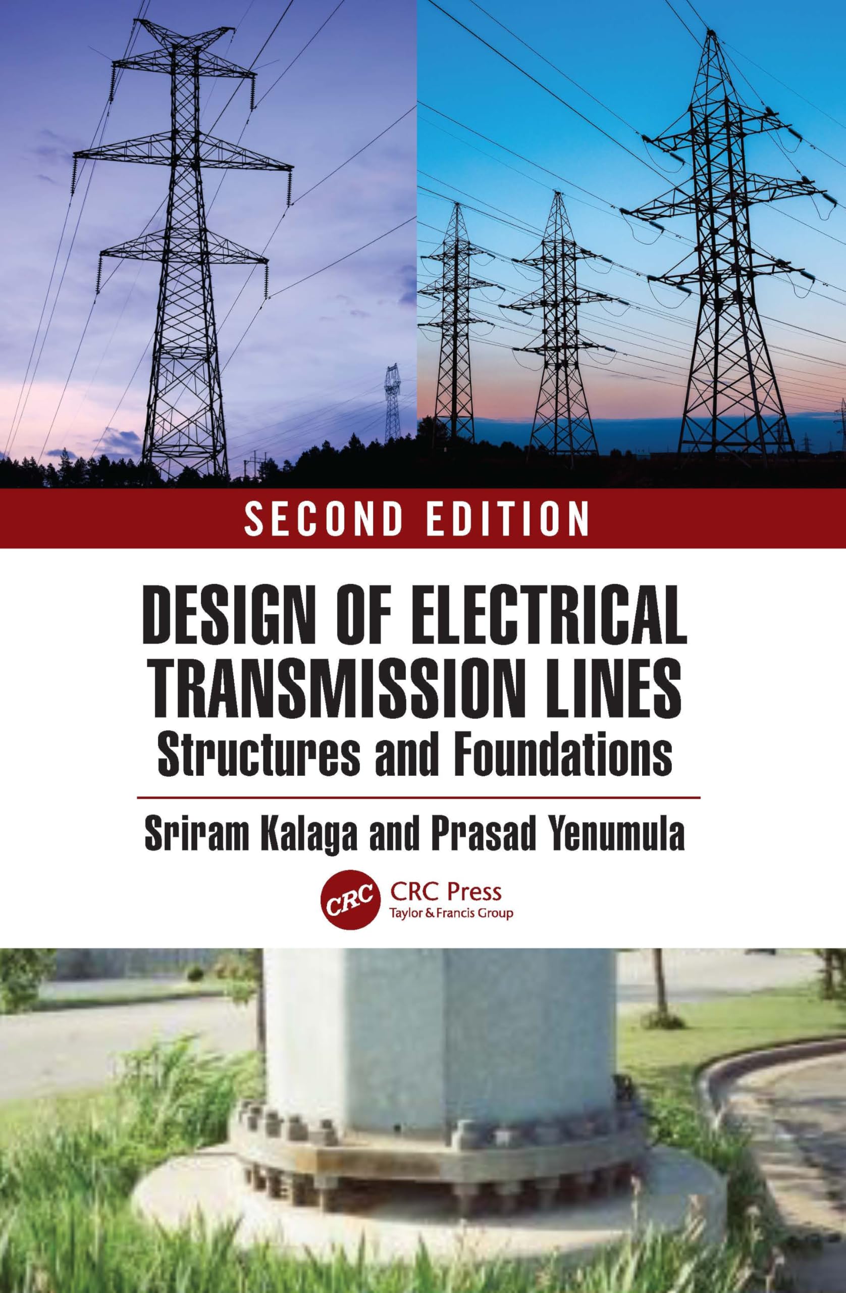 Design of Electrical Transmission Lines, Structures, and Foundations