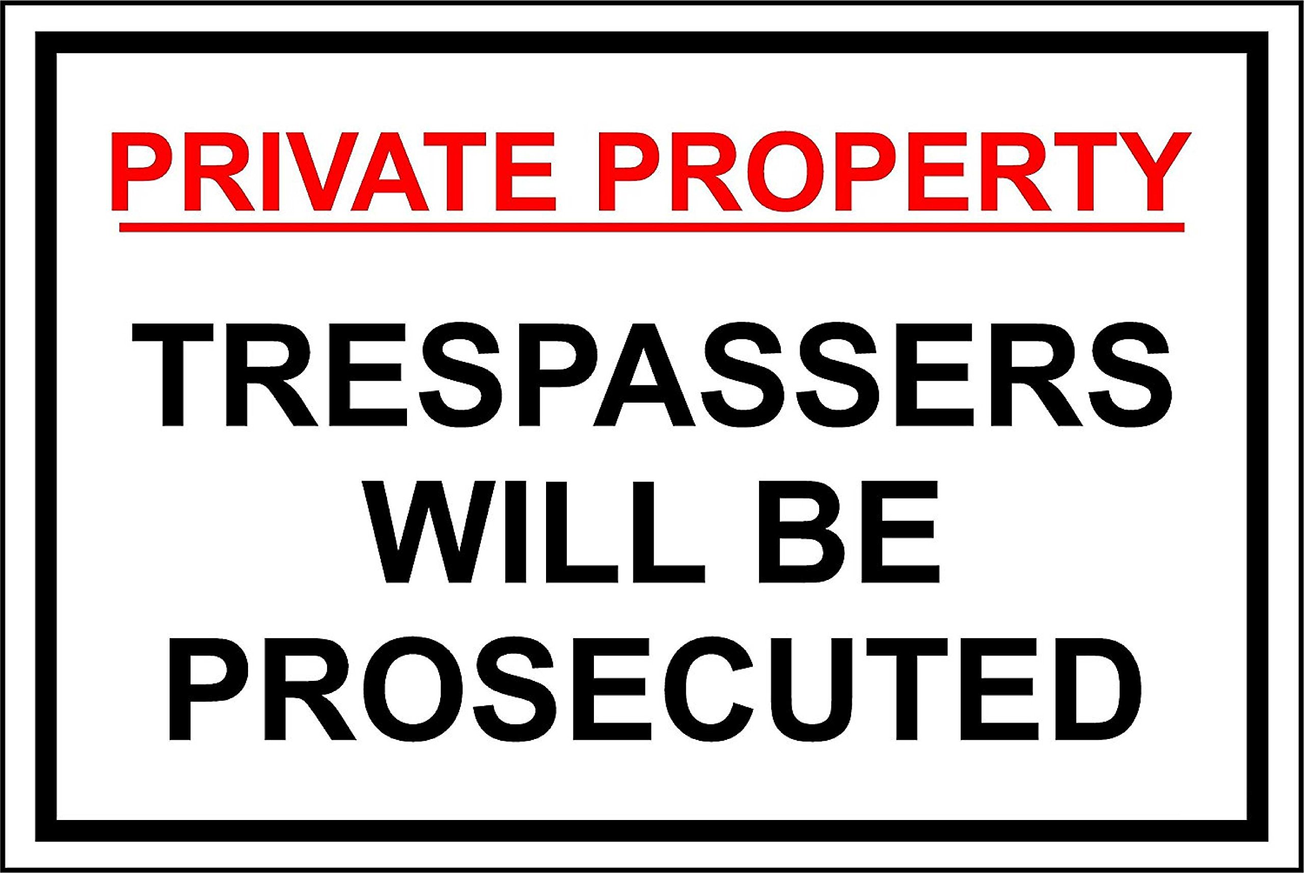 Private property trespassers will be prosecuted safety sign - 3mm Aluminium sign 300mm x 200mm