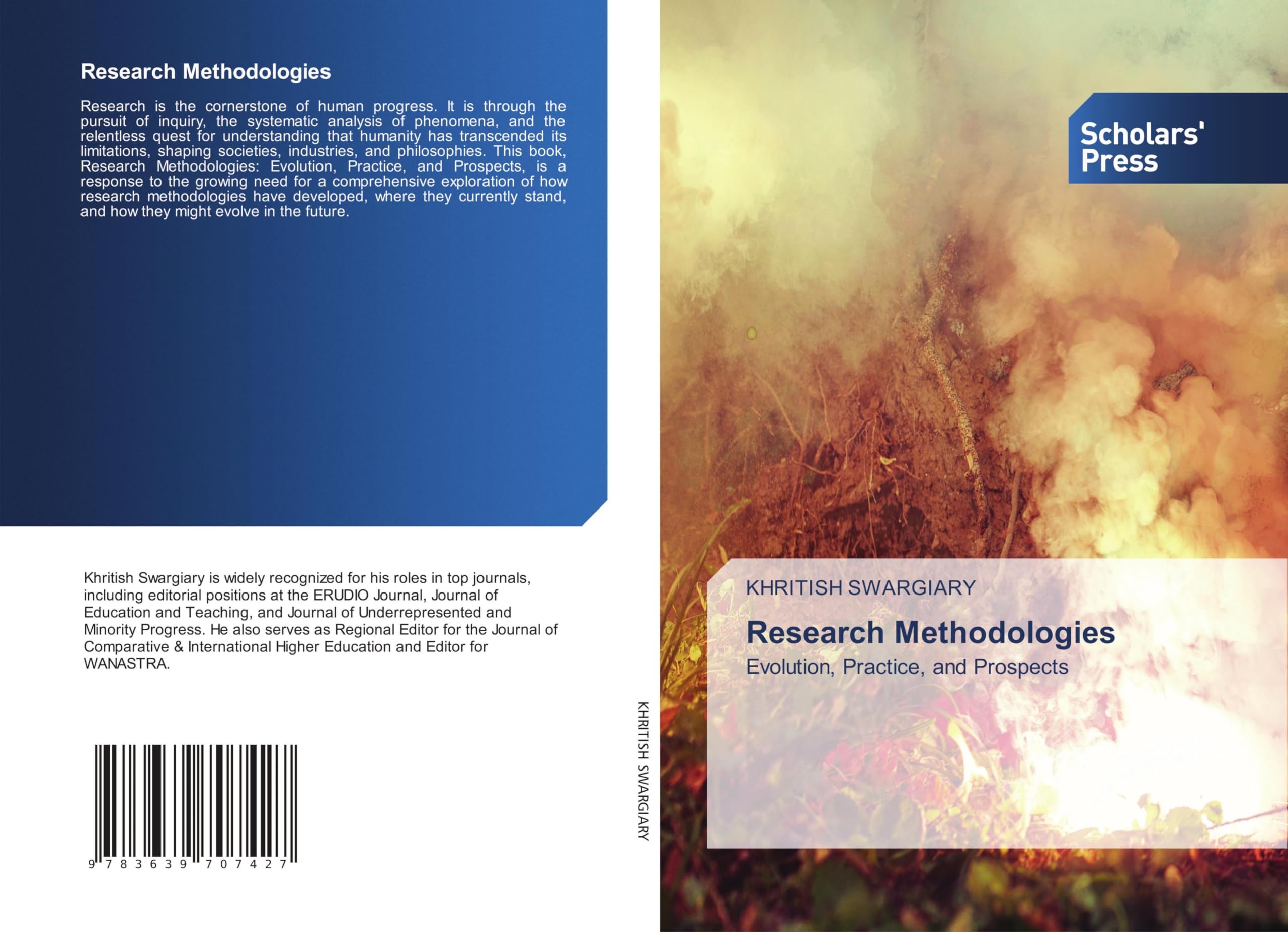 Research Methodologies: Evolution, Practice, and Prospects