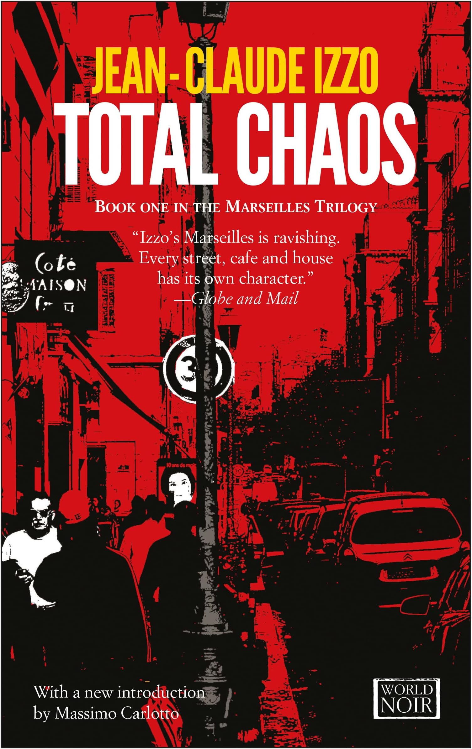 Total Chaos: Marseilles Trilogy, Book One