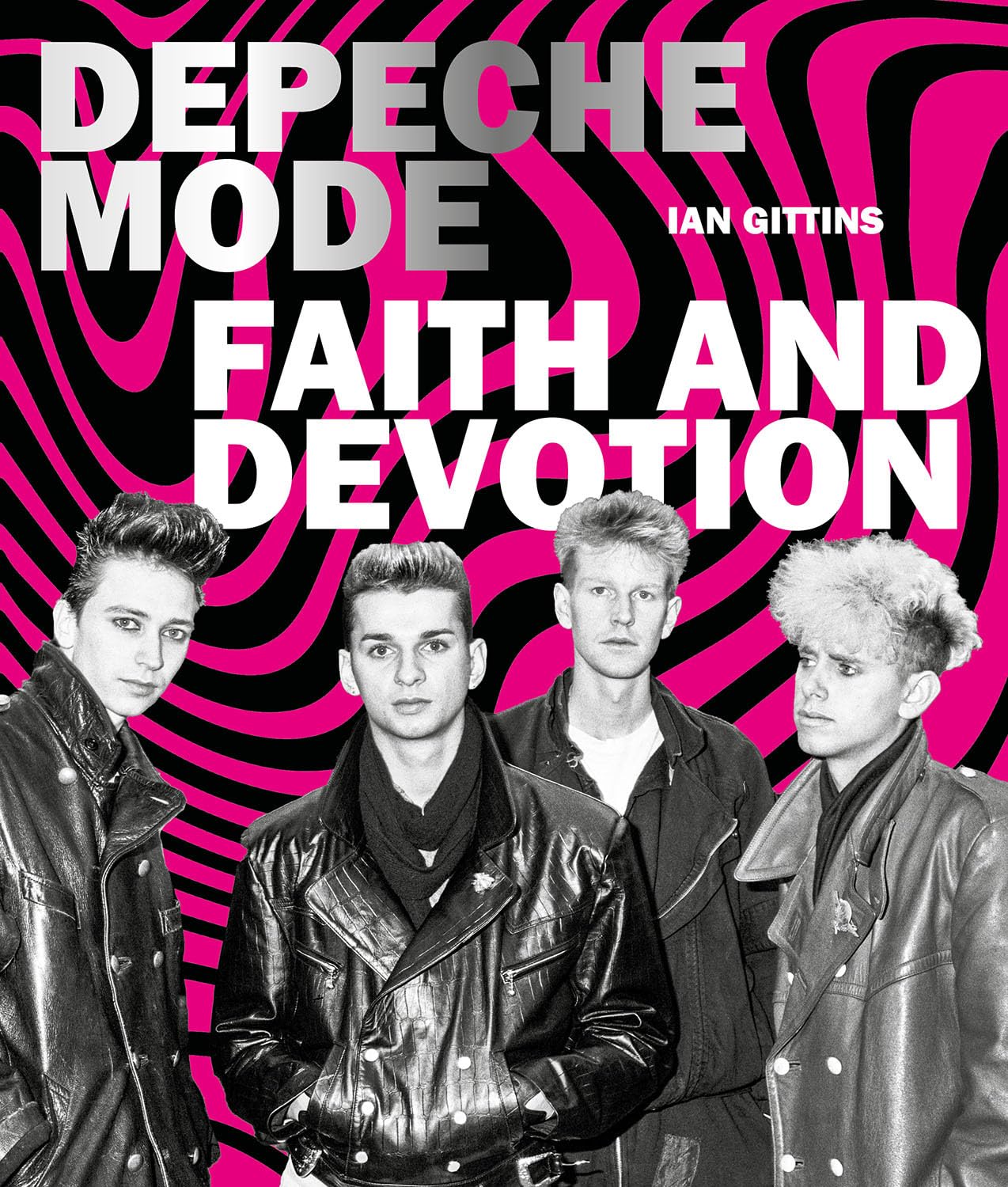 Depeche Mode: Faith and Devotion