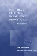 Orderly and Effective Insolvency Procedures: Key Issues
