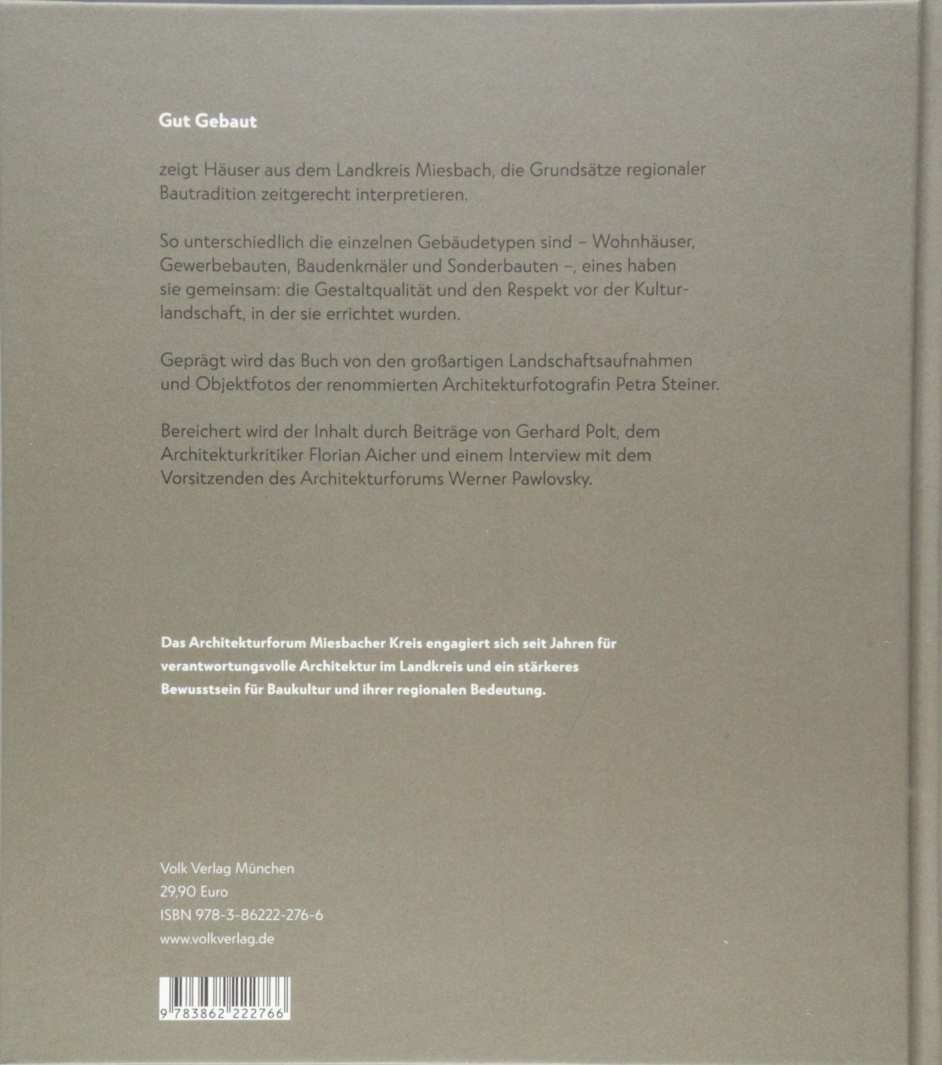 Gut gebaut: Häuser im Landkreis Miesbach
