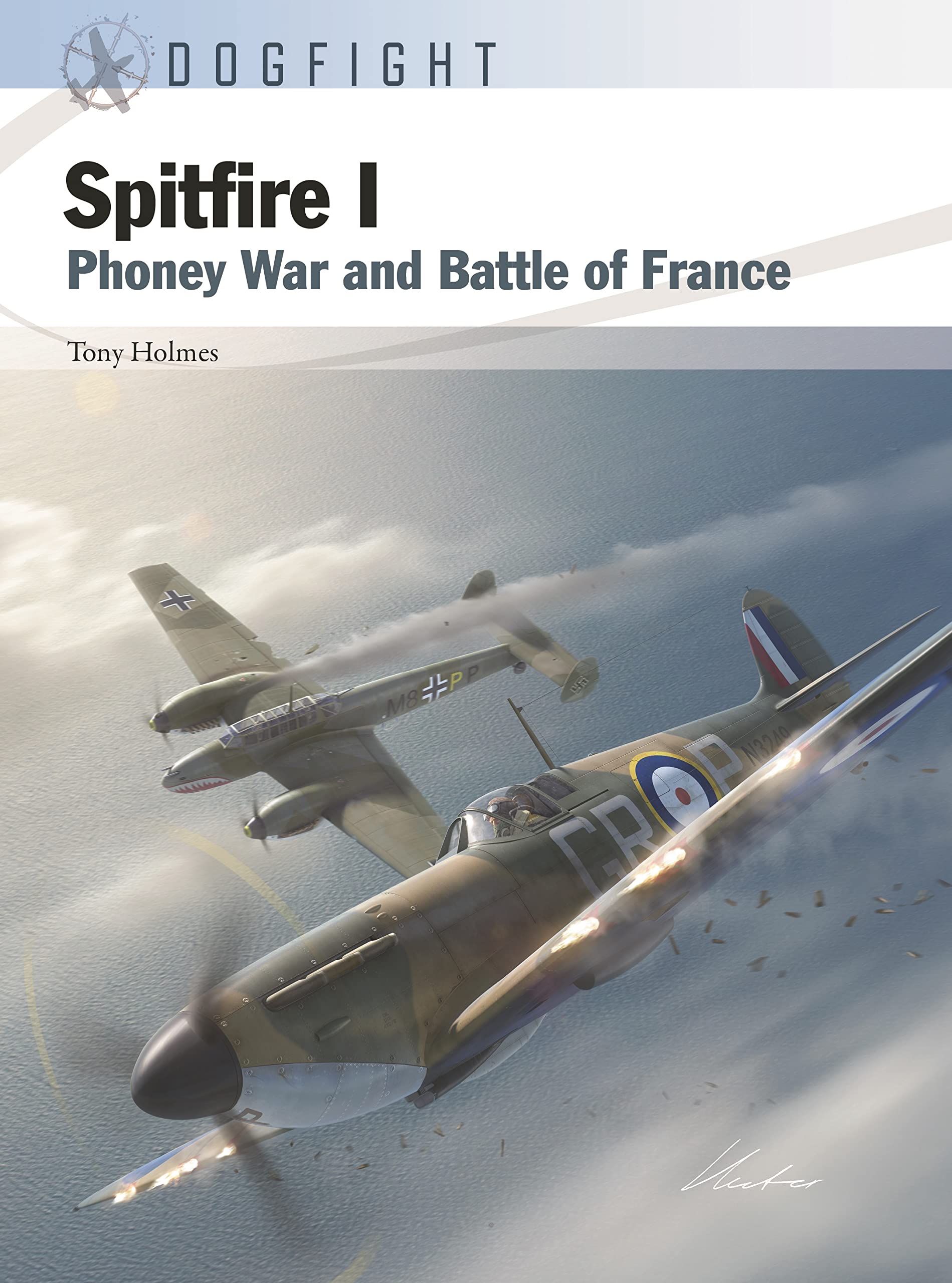 Dogfight 13: Spitfire 1 Phoney War & Battle of France