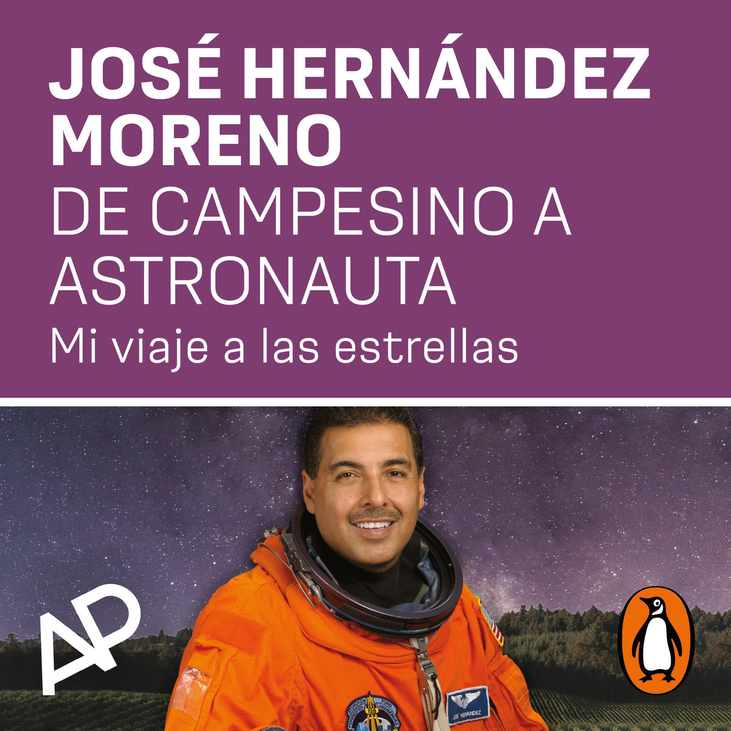 De campesino a astronauta [From Farmer to Astronaut]