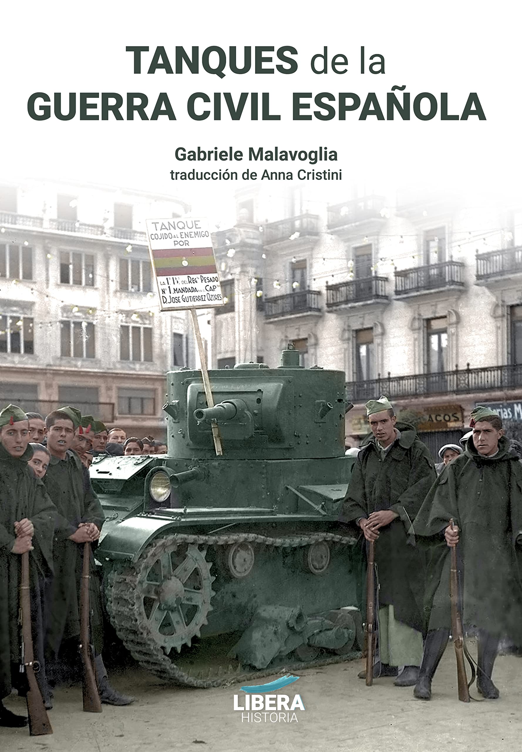 Tanques de la Guerra Civil española étude pour historiens et chercheurs