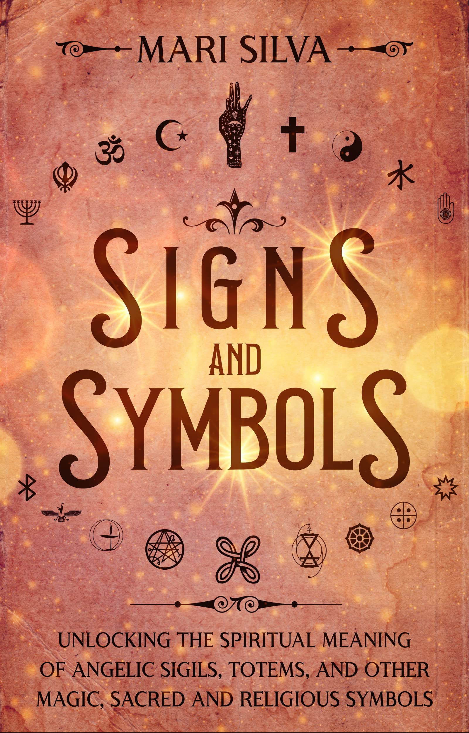 Buy Signs and Symbols Unlocking the Spiritual Meaning of Angelic