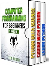 Computer Programming for Beginners: The essential guide on Python with hand-on projects. Coding for beginners. Сonsecutive...