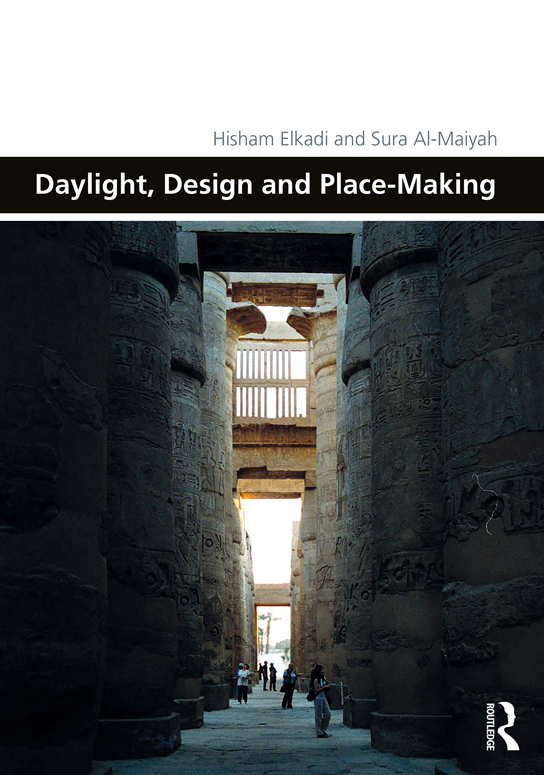 Daylight, Design and Place-Making : livre architecture aménagement urbain et lumière naturelle