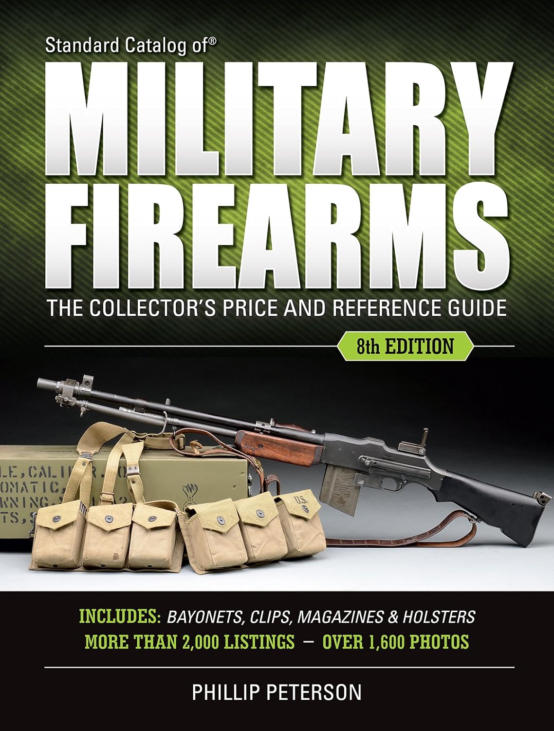 Standard Catalog of Military Firearms The Collector’s Price