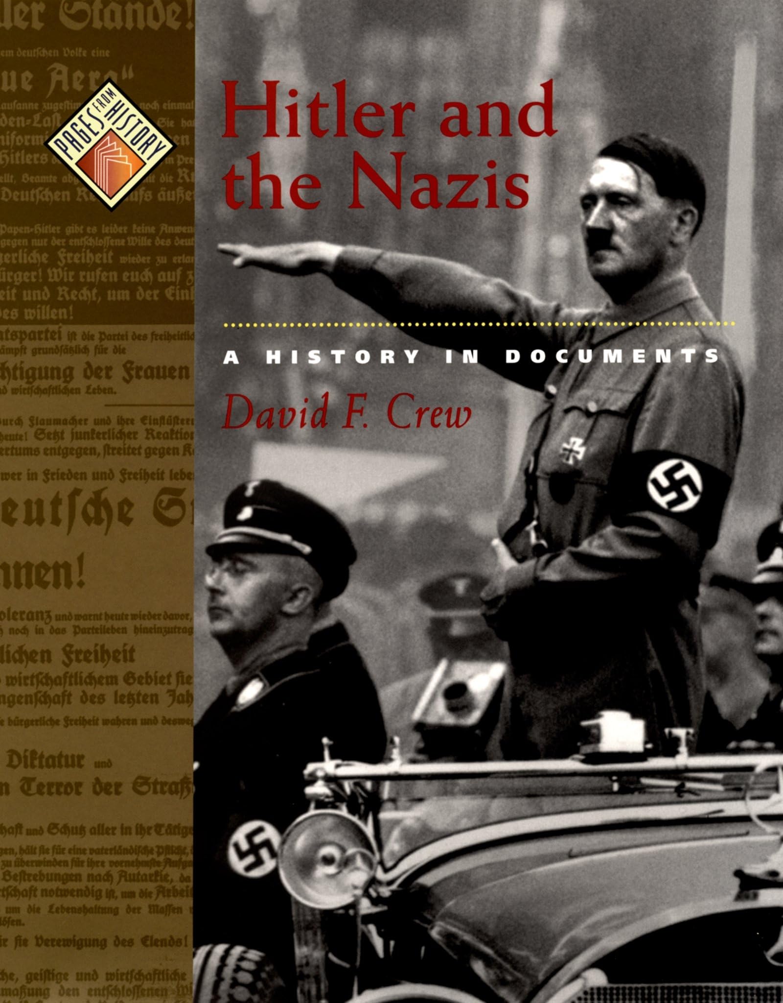 Pages From History: Hitler and the Nazis : Crew, David: Amazon.in