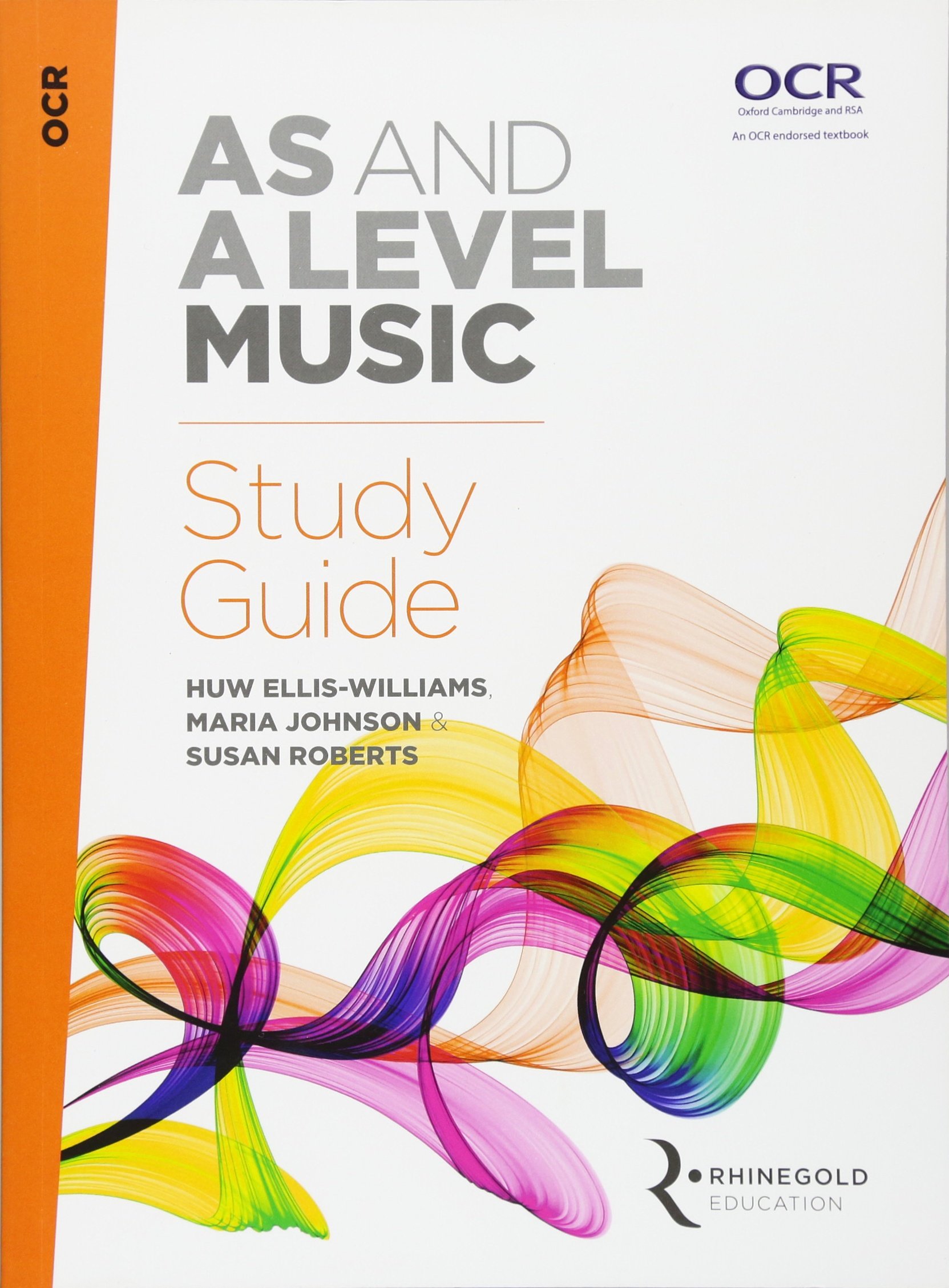 OCR AS And A Level Music Study Guide by Huw Ellis-Williams, M... - 9781785581625