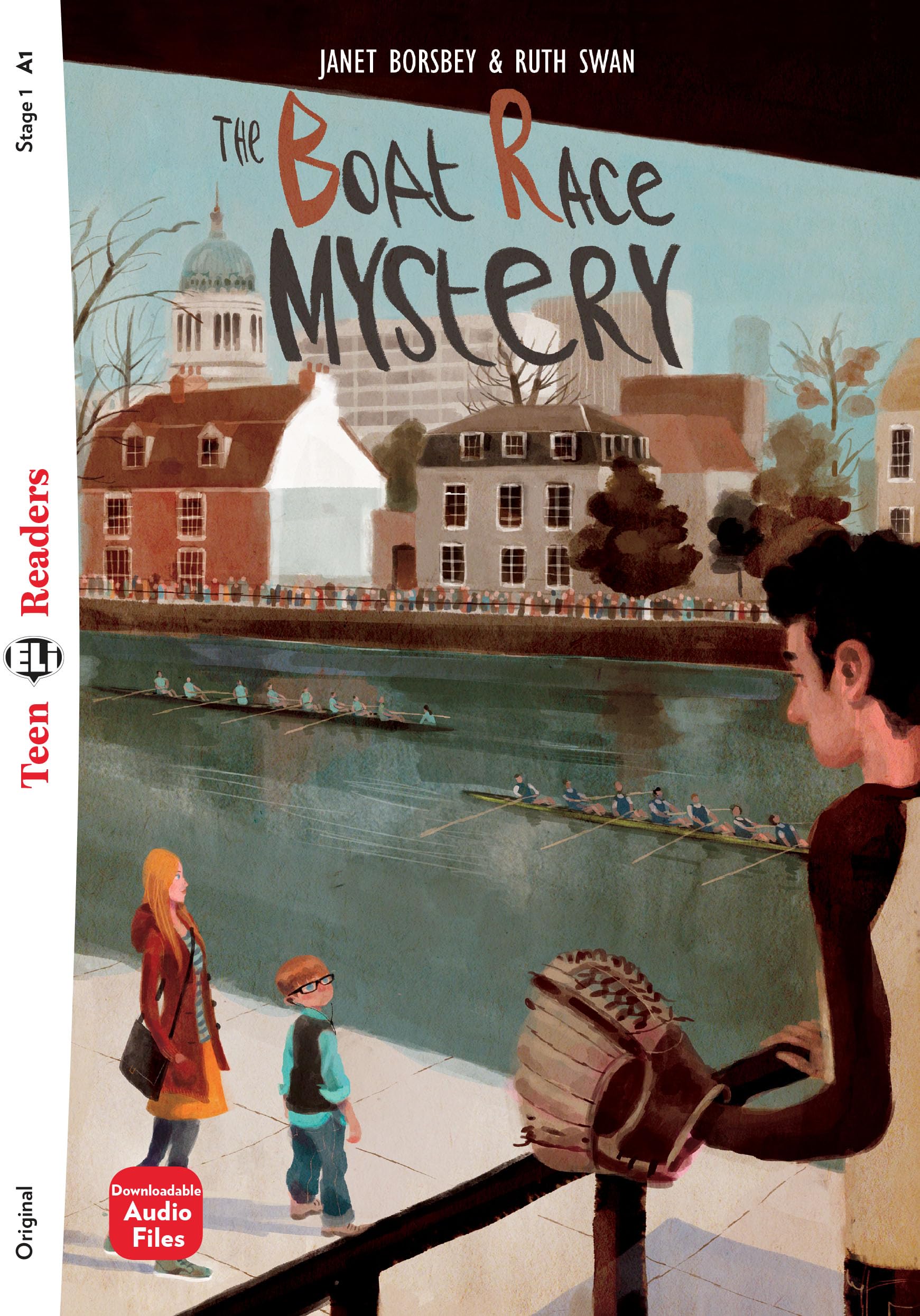 Teen ELI Readers - English: The Boat Race Mystery + downloadable audio