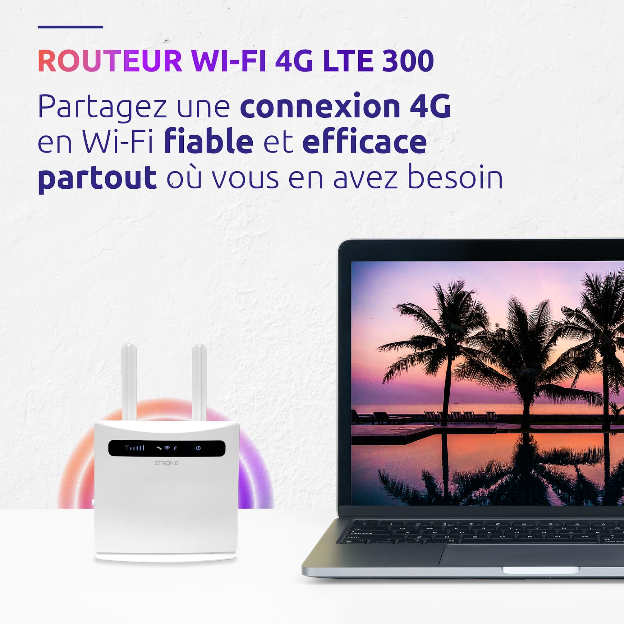 STRONG Routeur 4G LTE Cat 4 150 Mbps|WiFi 300 Mbps|Modem|Hotspot|4 Ports Ethernet|Compatible Tout opérateur et Carte SIM|2 antennes SMA détachables|Garantie 4 Ans