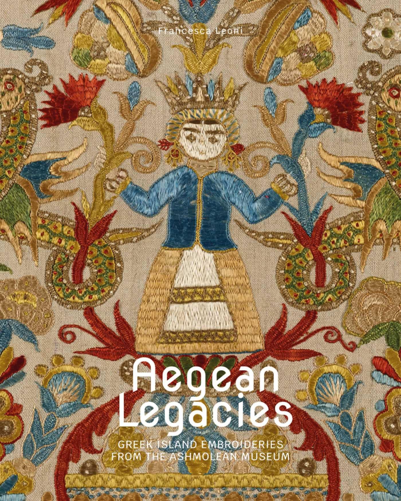 Aegean Legacies: Greek Island Embroideries from the Ashmolean Museum
