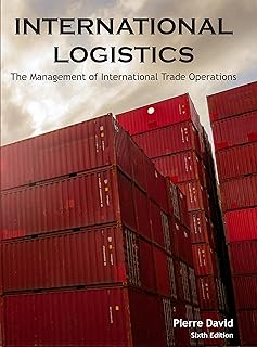International Logistics: the Management of International Trade Operations