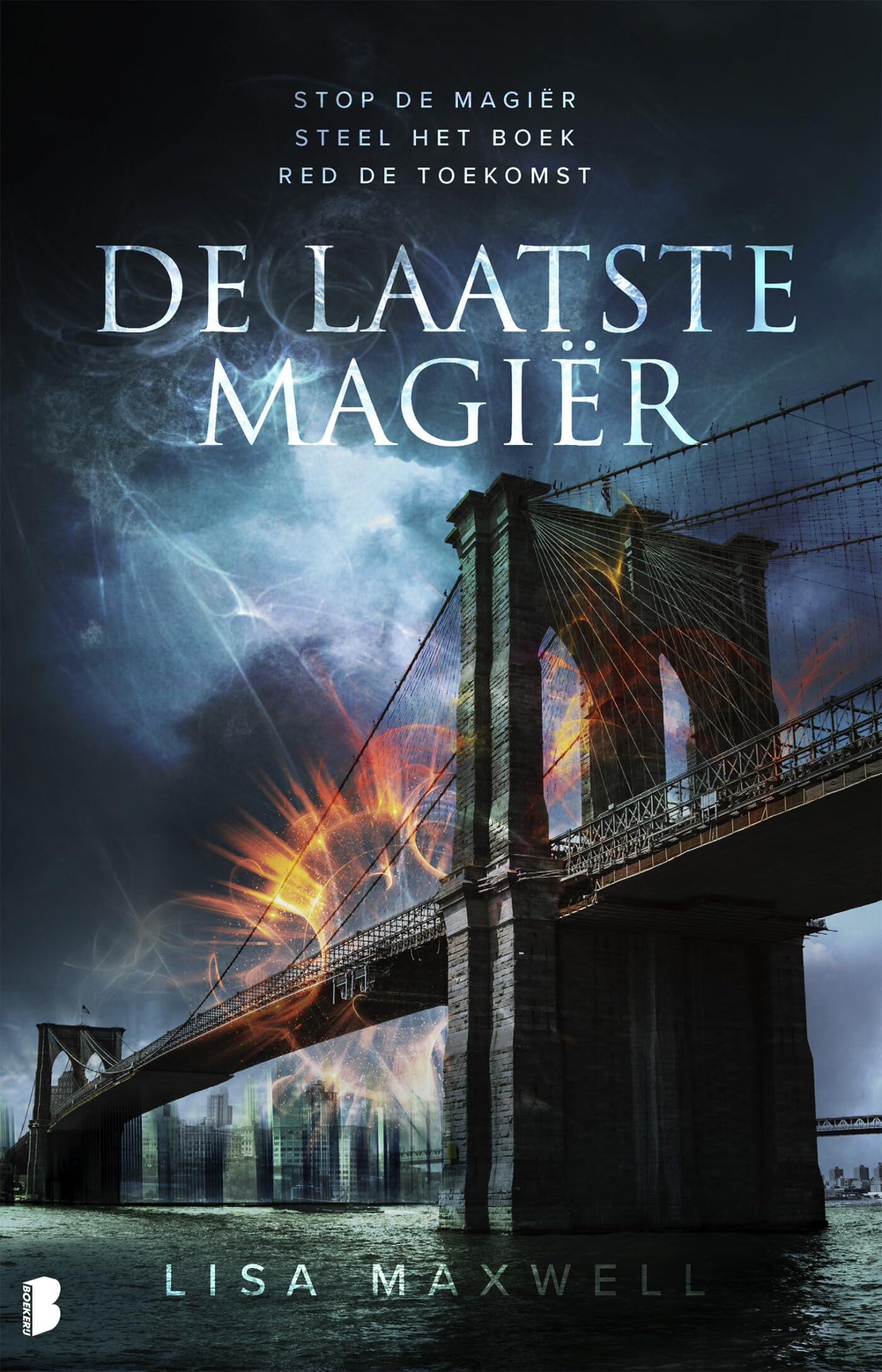 De laatste magiër: Stop de magiër. Steel het boek. Red de toekomst. (Magiër, 1)