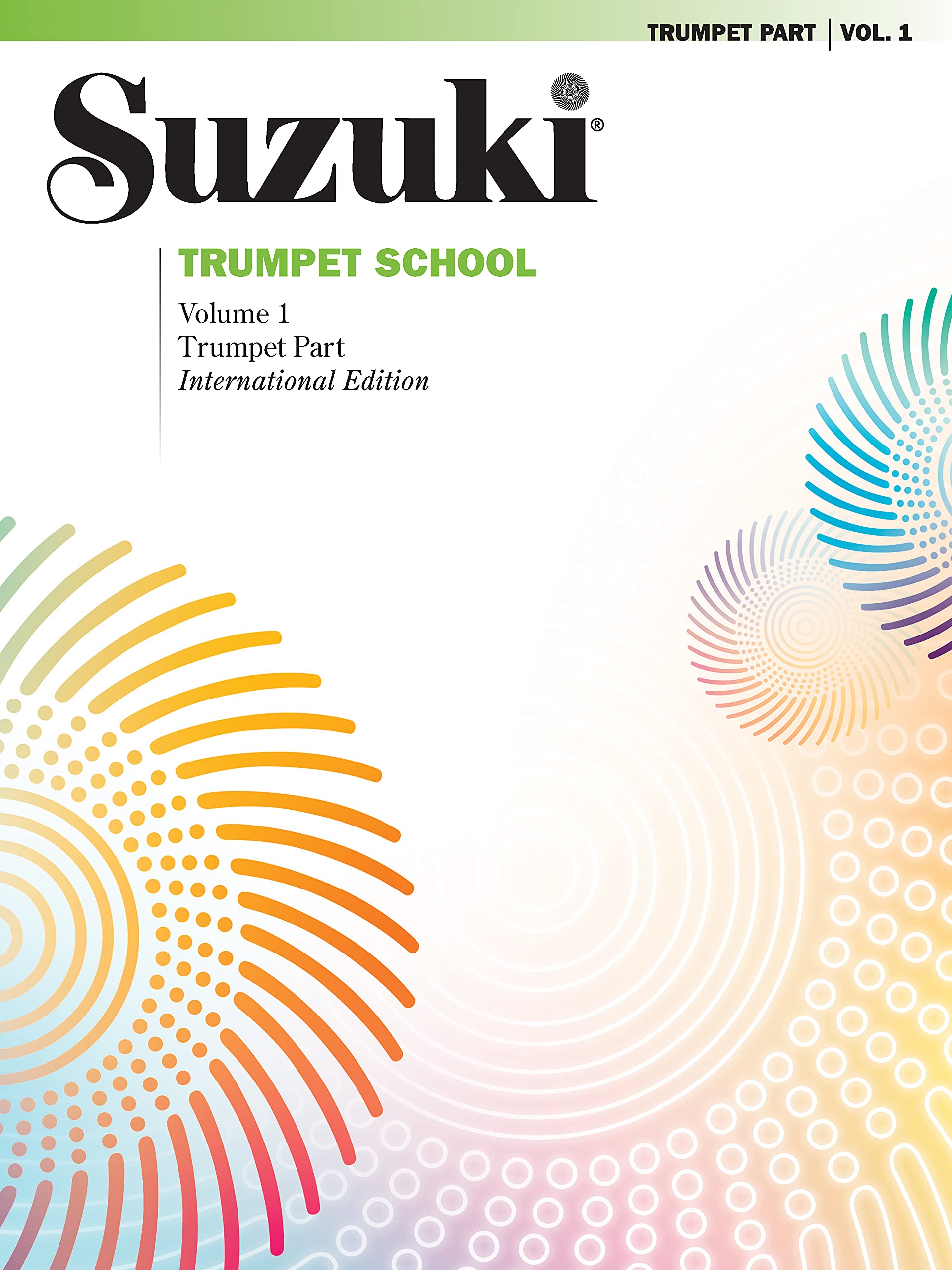 Suzuki Trumpet School, Volume 1: International Edition (The Suzuki... - Suzuki