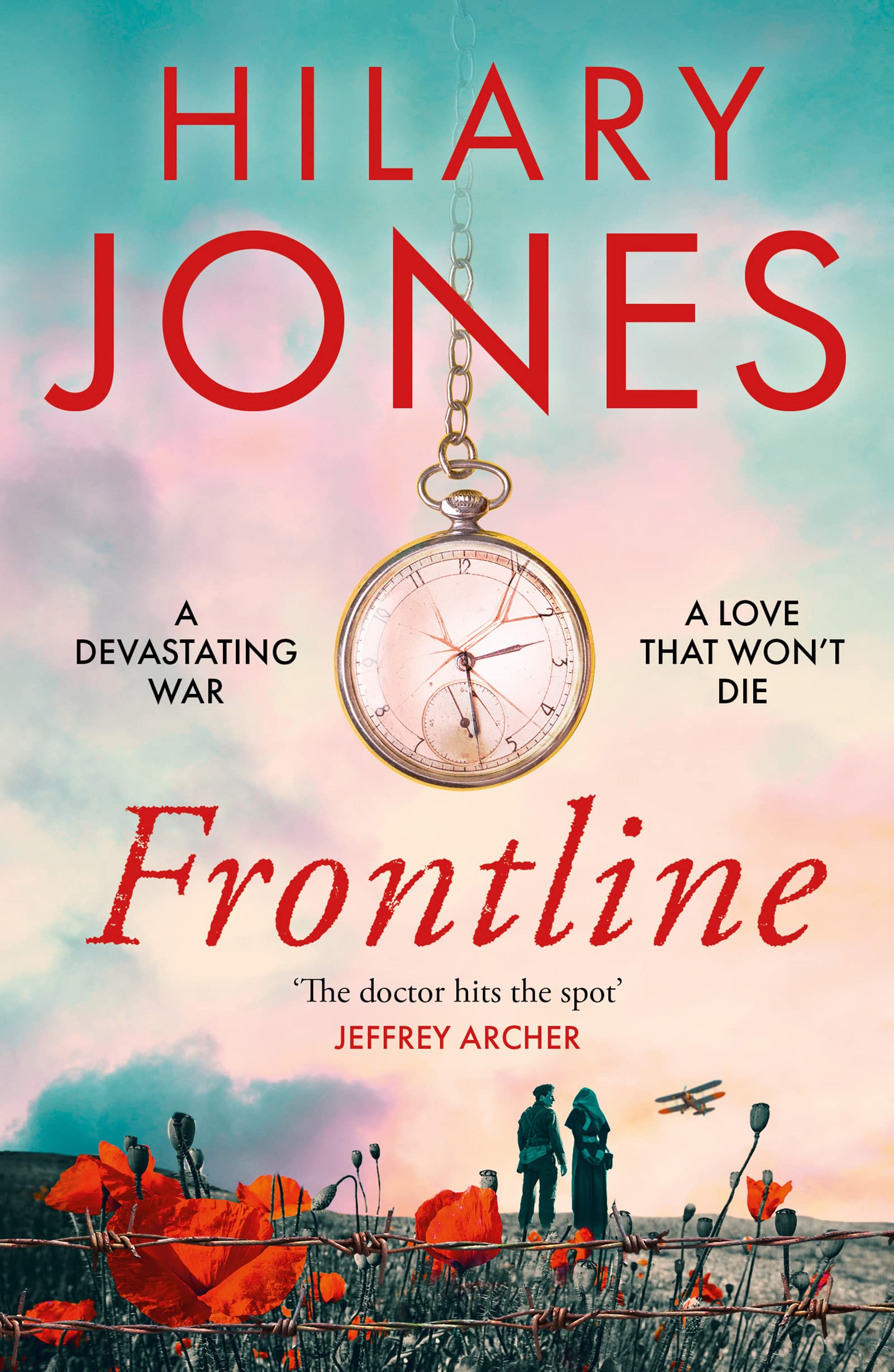 Frontline: The sweeping WWI drama that 'deserves to  by Hilary Jones PAPERBACK