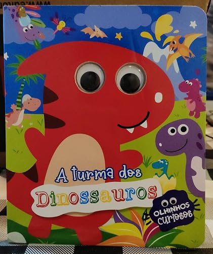 Olhinhos Curiosos - a Turma dos Dinossauros