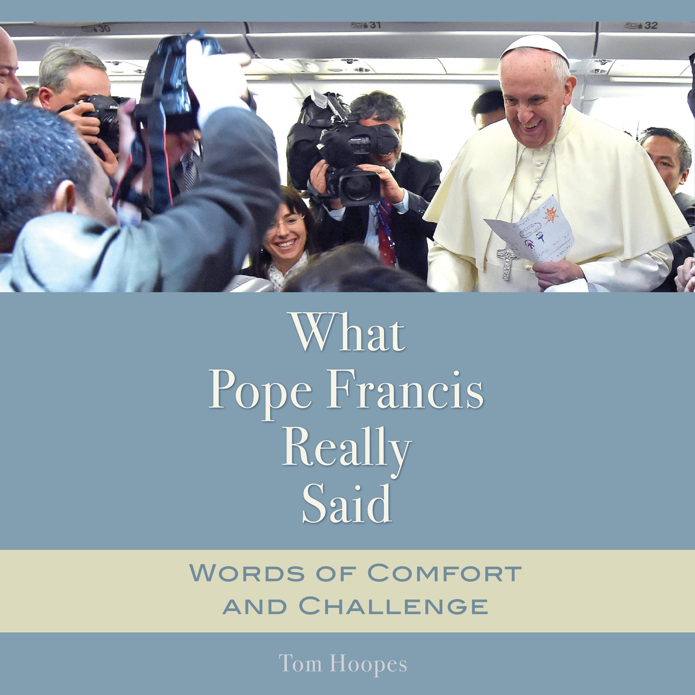 What Pope Francis Really Said