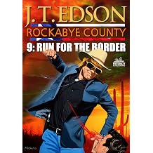 Rockabye County 9 Run for the Border