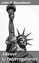 Answer to Interrogatories: Decoding Legal Interrogations: A Literary Exploration