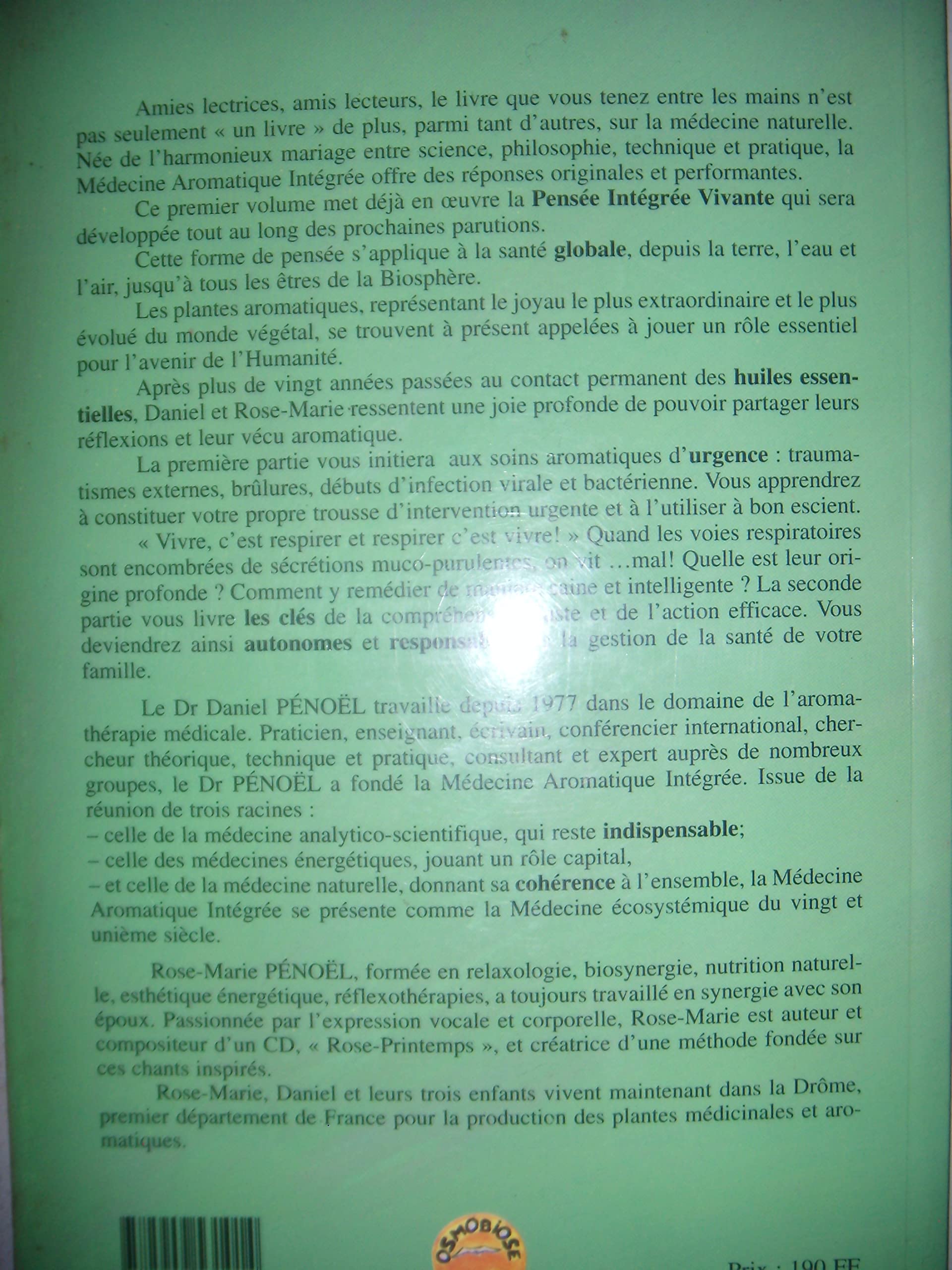 Urgences et soins intensifs, tome 1 : En médecine aromatique intégrée