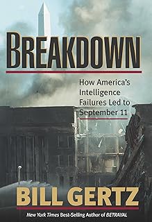 Breakdown: How America's Intelligence Failures Led to September 11