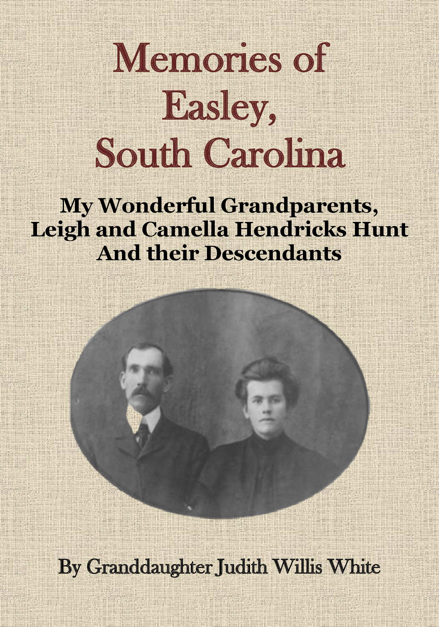 Buy Memories of Easley, South Carolina My Wonderful Grandparents