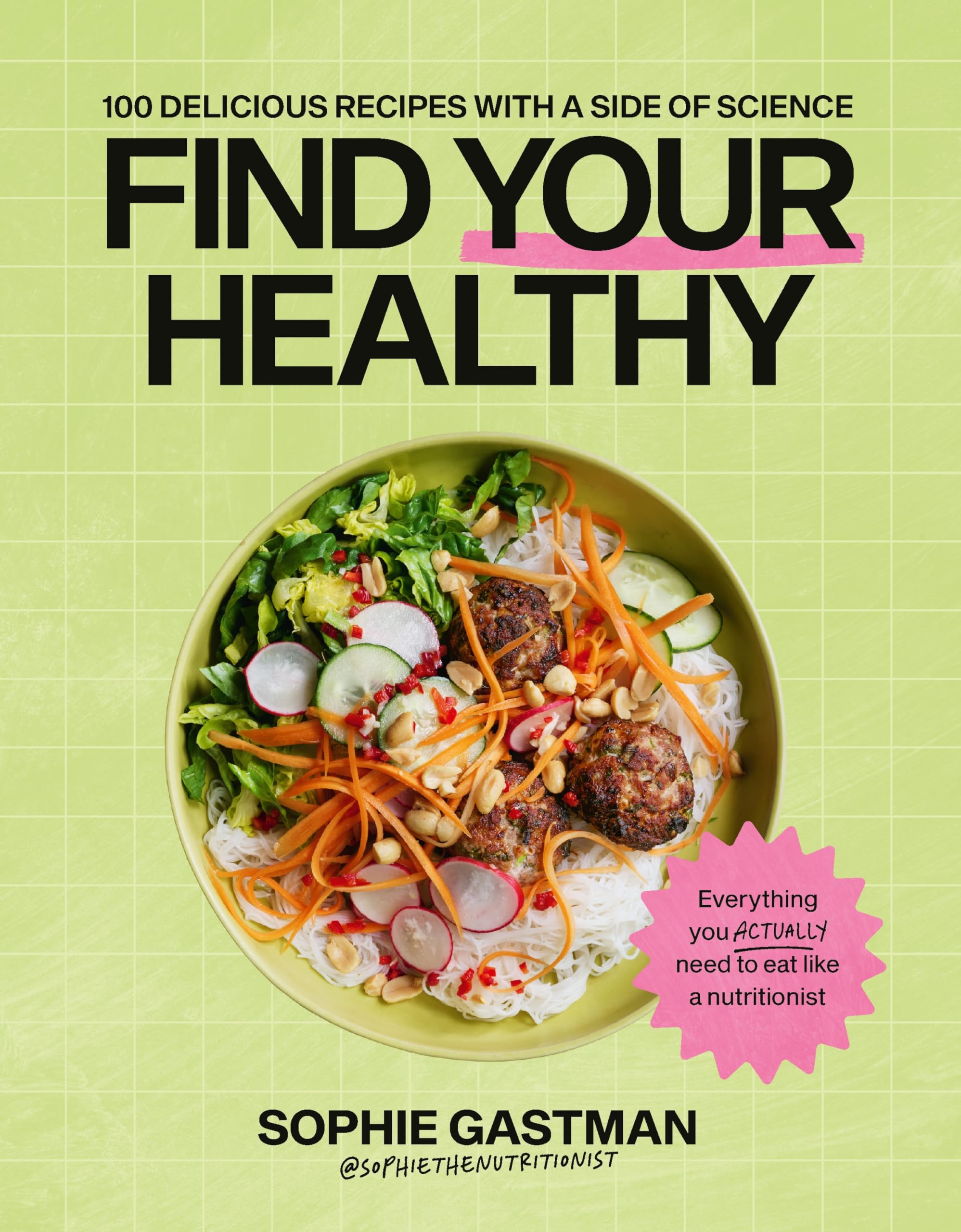 Find Your Healthy by Sophie Gastman HARDBACK 9781529966923