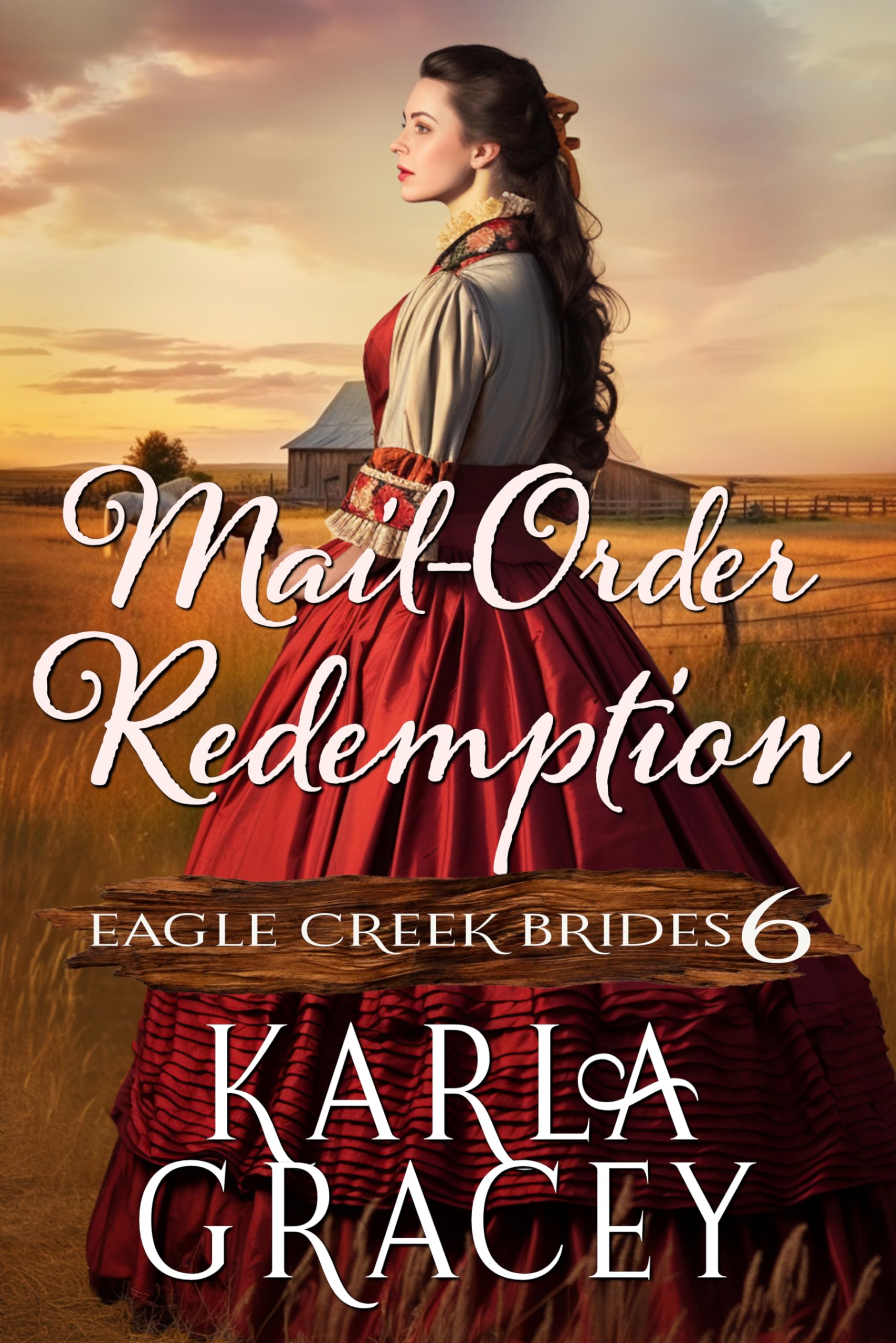 Mail-Order Redemption: Inspirational Mail-Order Husband Romance (Eagle Creek Brides Book 6)