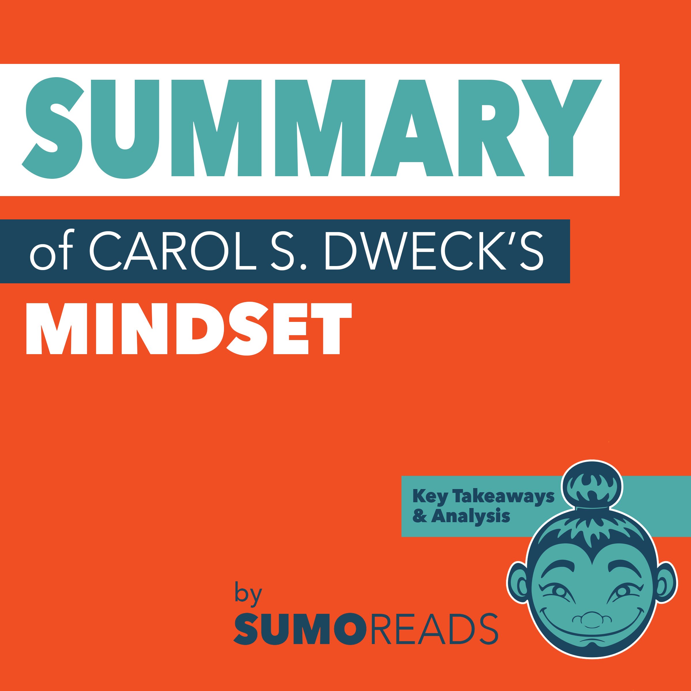 Cover art for Summary of Carol S. Dweck's Mindset: Key Takeaways & Analysis