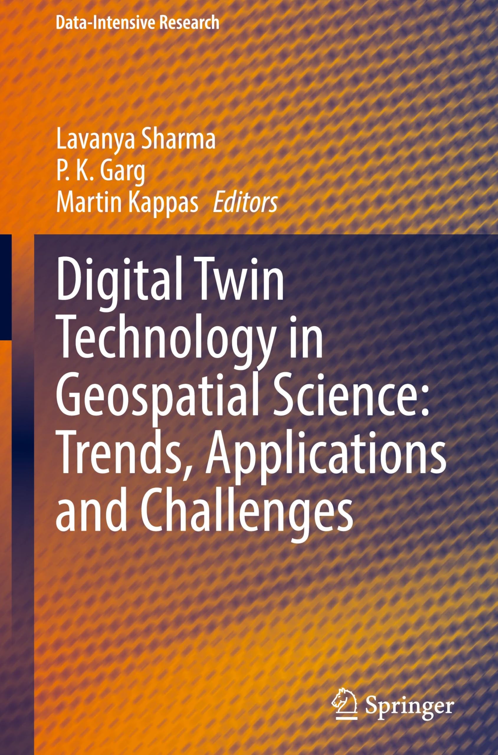 Digital Twin Technology in Geospatial Science: Trends, Applications and Challenges (Data-Intensive Research)