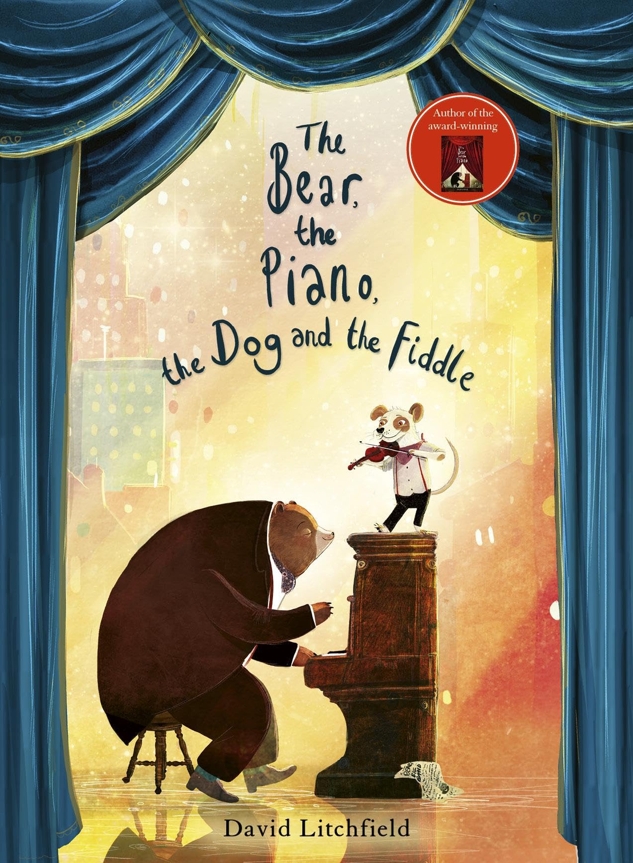 The Bear, The Piano, The Dog and the Fiddle by David Litchfield - 9781786035950