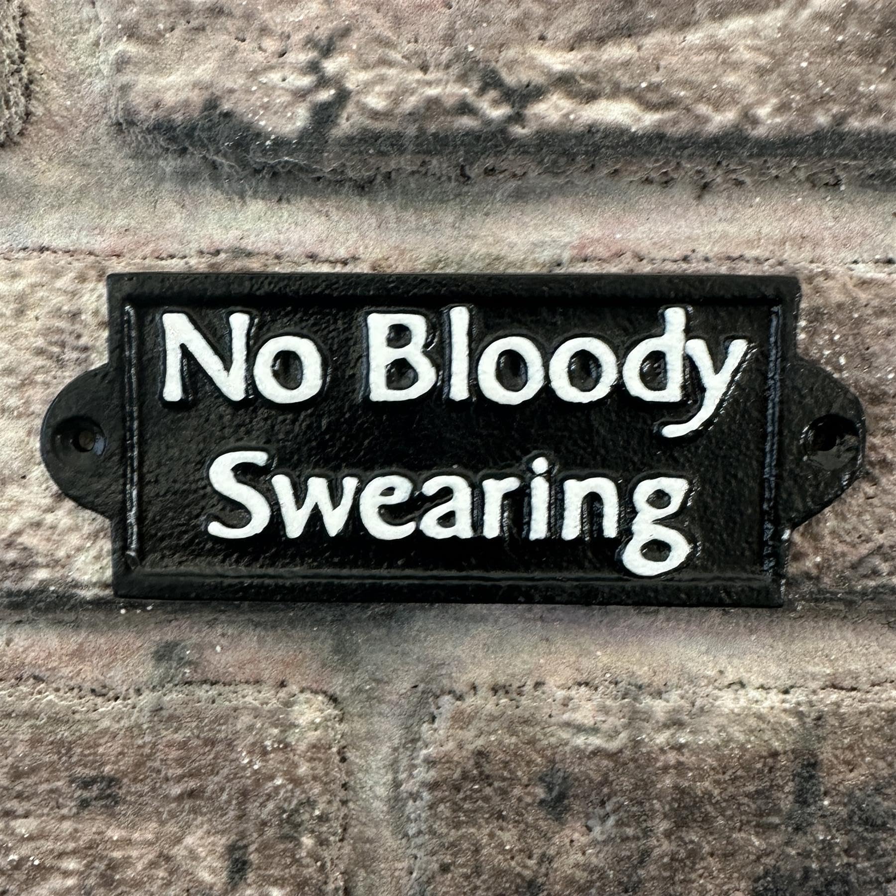 Black Country Metal Works Black 'No Bloody Swearing' Traditional Cast Iron Wall Sign