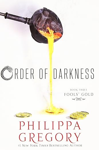 Fools' Gold (3) (Order of Darkness)