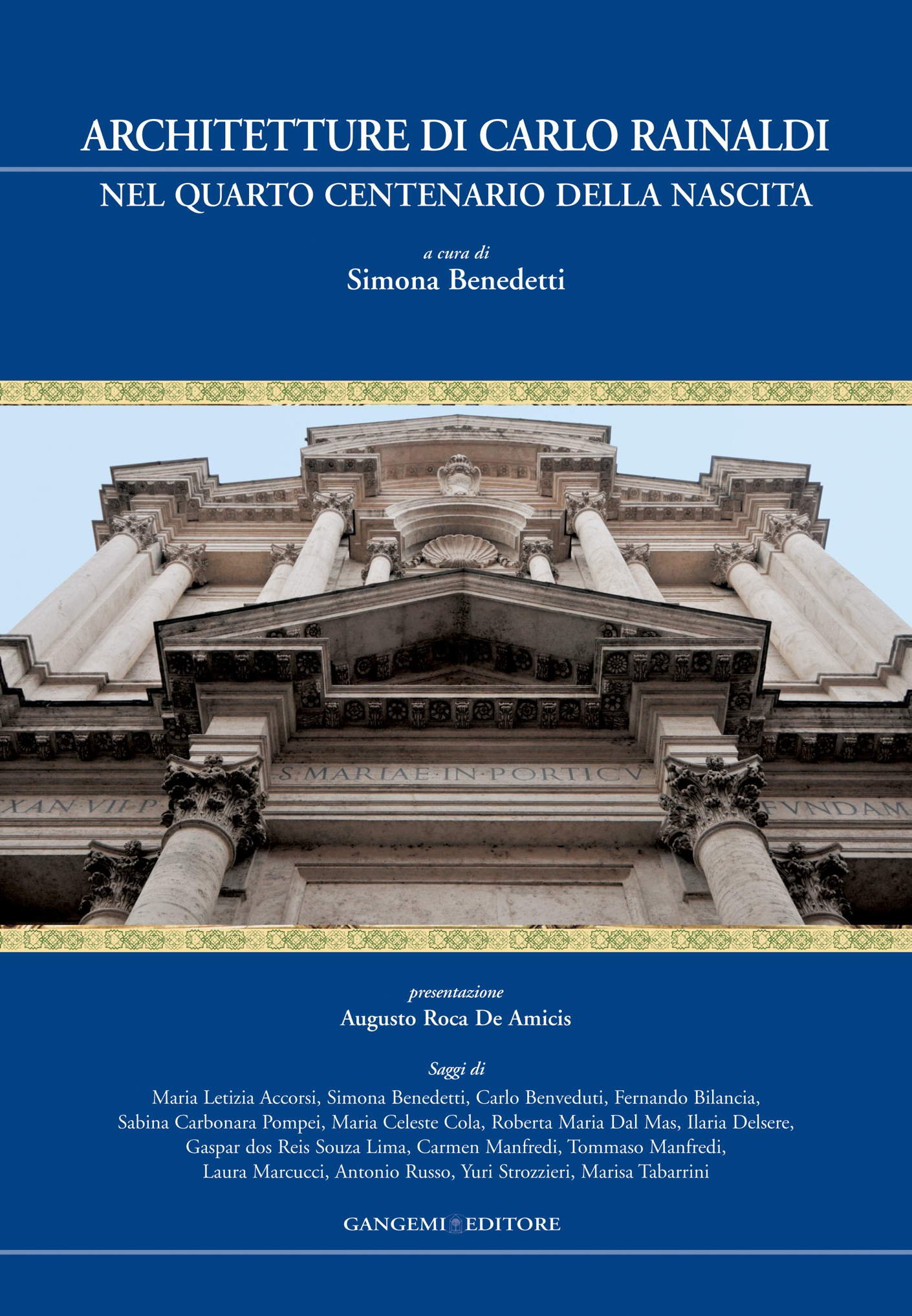 Architetture di Carlo Rainaldi livre architecture baroque romaine édition italienne