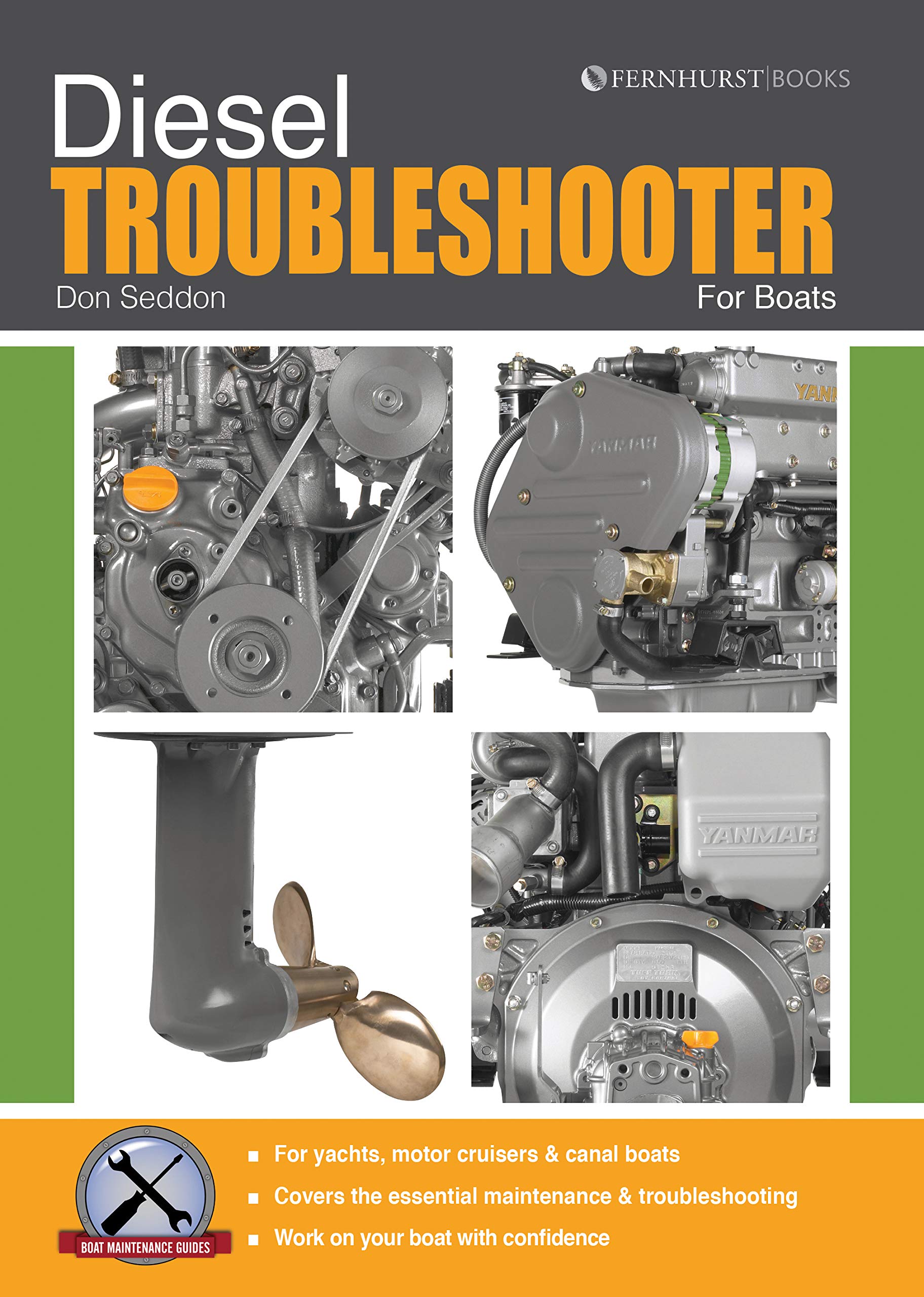 Diesel Troubleshooter for Boats – Diesel troubleshooting for yachts, motor cruisers and canal boats: 3 (Boat Maintenance Guides)