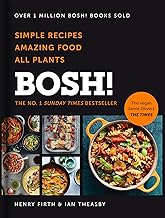 BOSH!: The Sunday Times Best Selling Vegan Plant Based Cook Book. As seen on ITV's 'Living on the Veg'