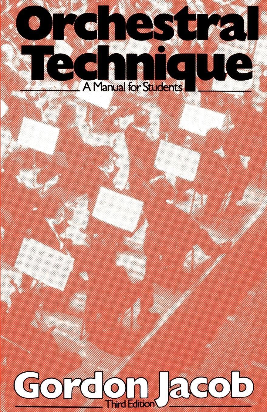 Orchestral Technique: A Manual for Students