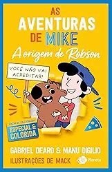 As aventuras de Mike 4: a origem de Robson: Edição de colecionador