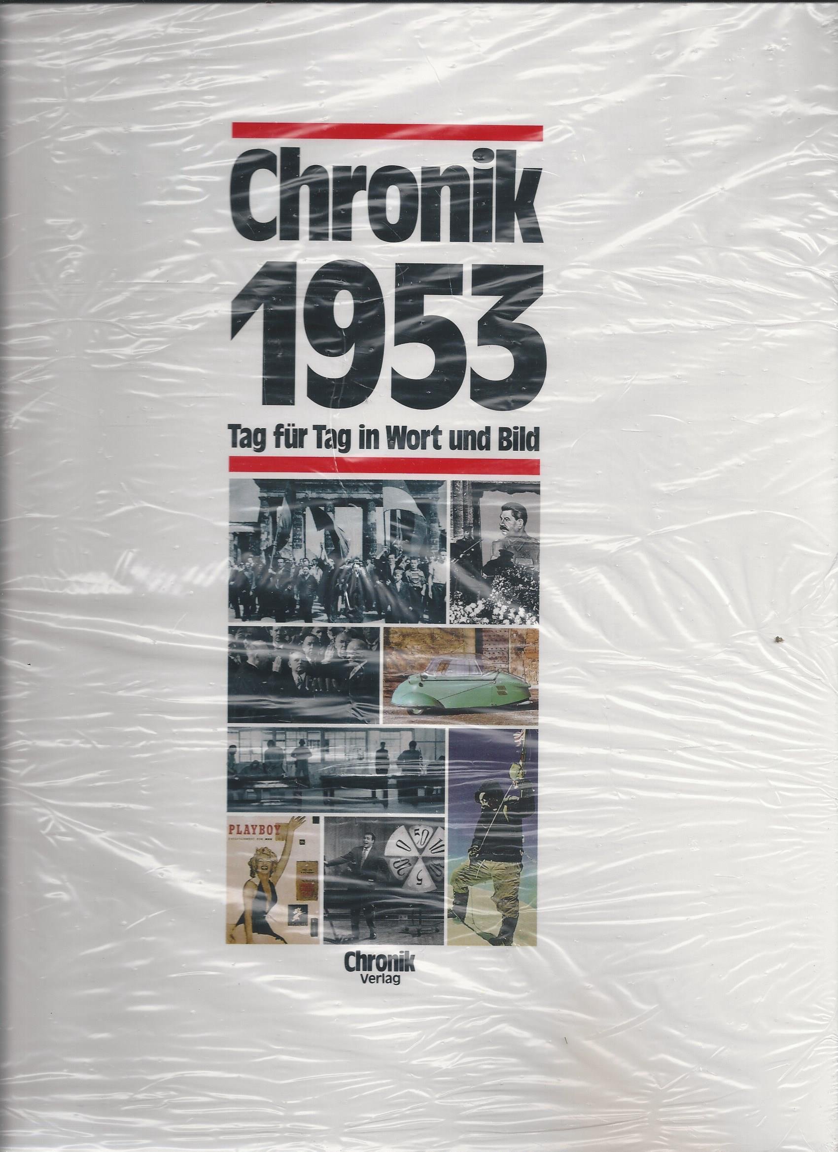 Chronik 1953 Bibliothek des 20. Jahrhunderts Tag für Tag in Wort und Bild