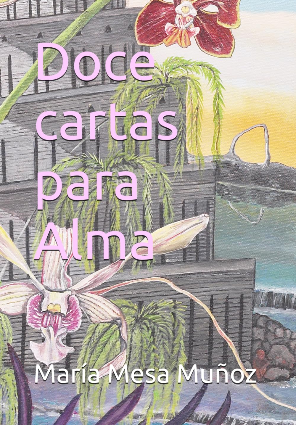 Doce cartas para Alma