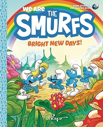 We Are the Smurfs: Bright New Days! (We Are the Smurfs Book 3)