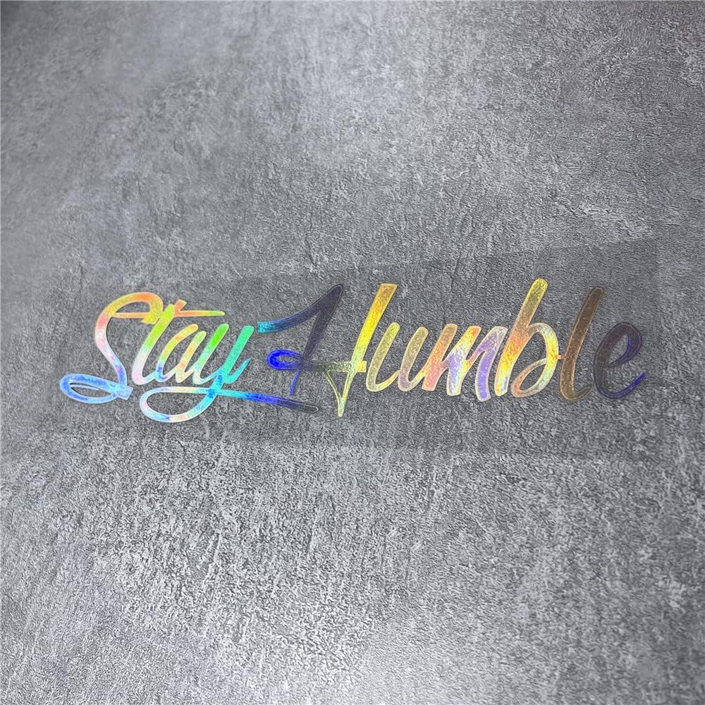 Car Stickers for Stay Humble Auto Front Rear Windshield Window Decal Vans Truck Window Tail Decoration (500x125mm, Laser) - Image 4