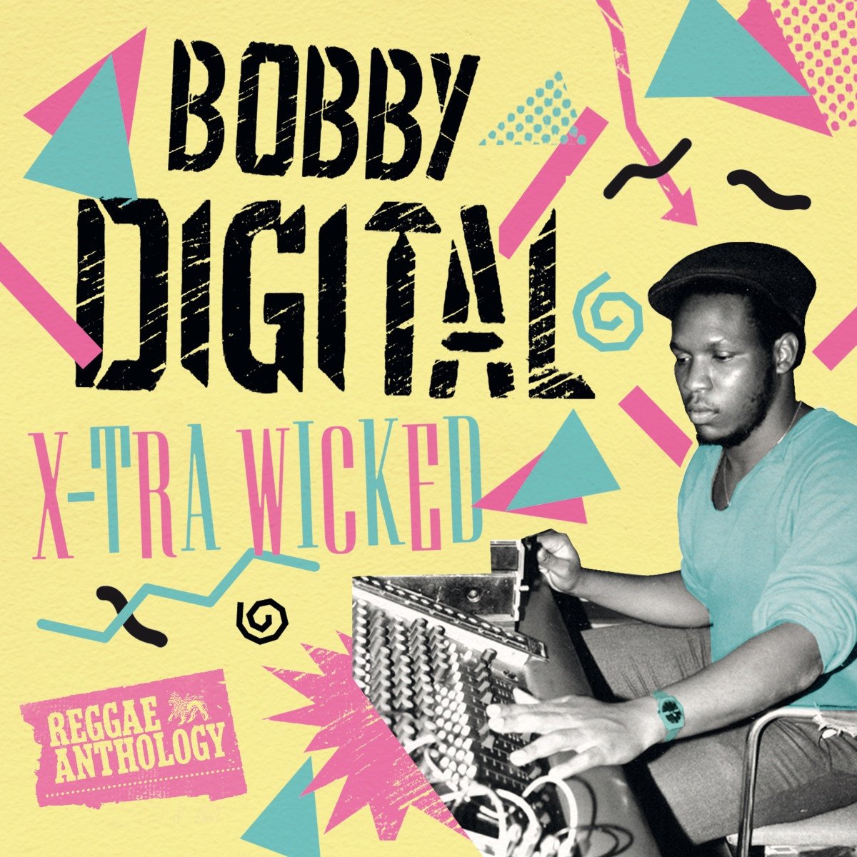 X-Tra Wicked (Bobby Digital Reggae Anthology)