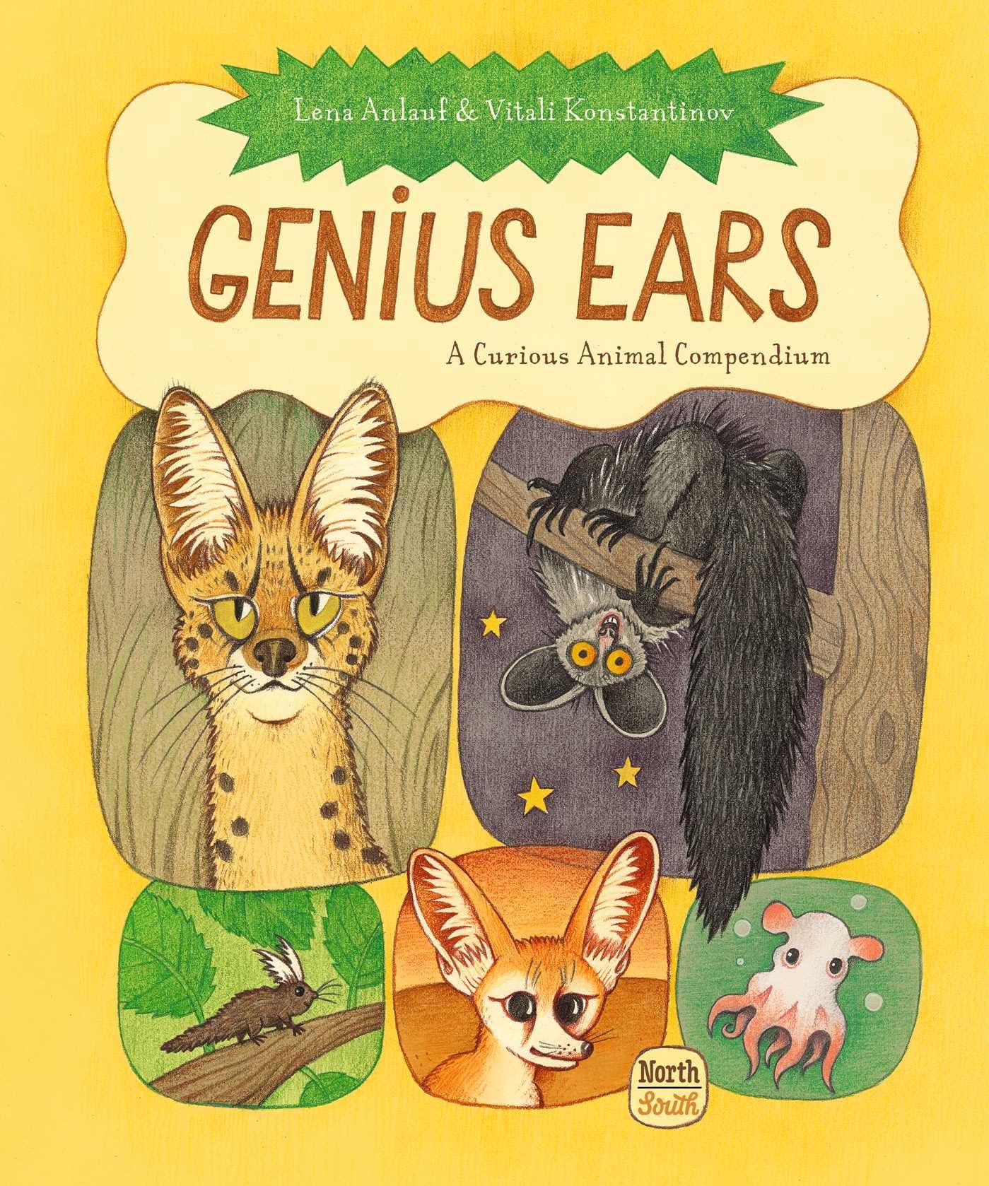 Genius Ears: A Curious Animal Compendium (Genius Animals)